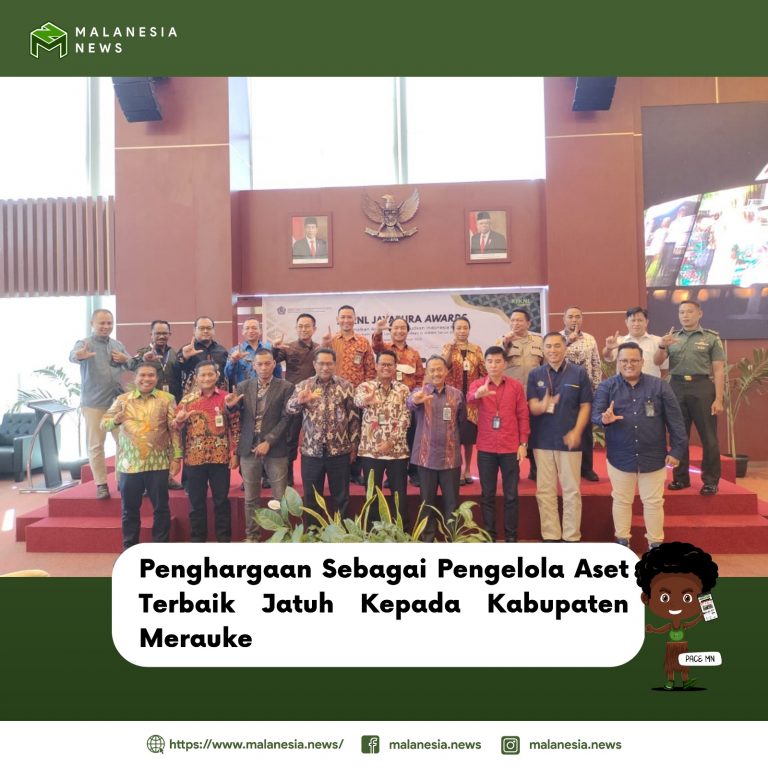 Penghargaan Sebagai Pengelola Aset Terbaik Jatuh Kepada Pemerintahan Kabupaten Merauke