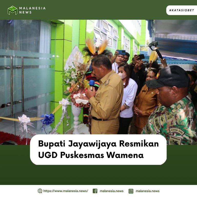 Bupati Jayawijaya Resmikan UGD Puskesmas Wamena